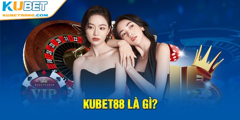 Đăng ký Kubet88 là bước làm tiên quyết để bạn có thể tham gia cá cược
